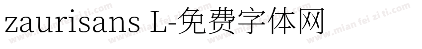 zaurisans L字体转换